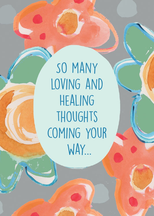 GET WELL CARD - So Many Loving and Healing Thoughts