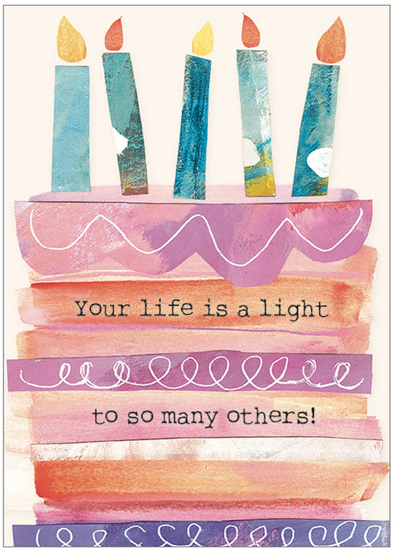 BIRTHDAY CARD - Your Life is a Light