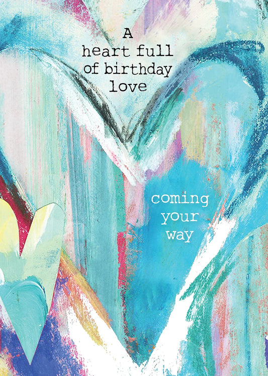 BIRTHDAY CARD - Heart Full of Birthday Love