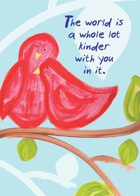 THANK YOU CARD - The World is Kinder with You