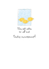 Load image into Gallery viewer, ENCOURAGEMENT CARD - Lemonade
