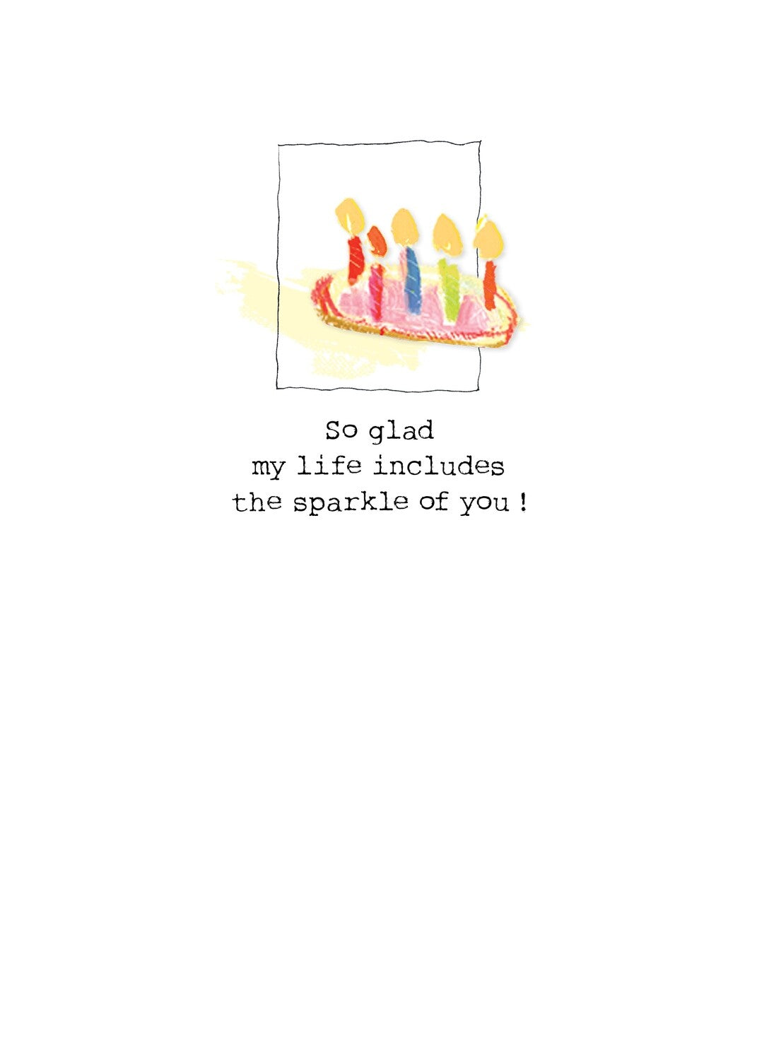 BIRTHDAY CARD - One of those People who Shines