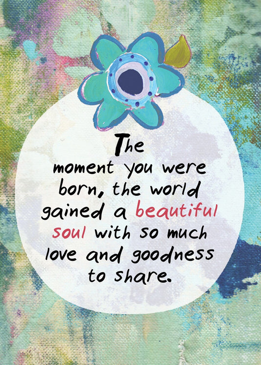 BIRTHDAY CARD - The Moment You Were Born